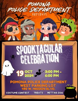 FREE Spooktacular Halloween event hosted by Pomona Police Dept.